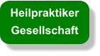 Heilpraktiker Gesellschaft