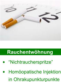 Rauchentwöhnung •	“Nichtraucherspritze” •	Homöopatische Injektion in Ohrakupunkturpunkte