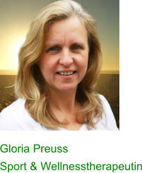 Gloria Preuss Sport & Wellnesstherapeutin